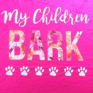 My Children Bark Tee